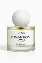 ROMANTICISE YOU